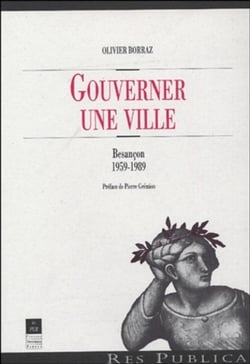 Gouverner une ville : Besançon 1959-1989