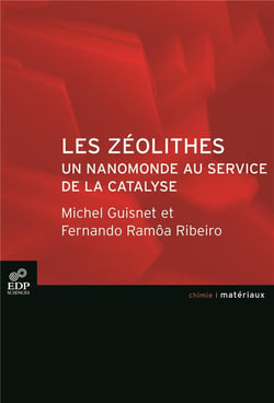 Les zéolithes, un nanomonde au service de la catalyse
