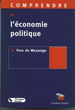 Comprendre l'economie politique