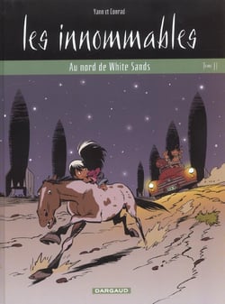 Les Innommables Tome 11 : au nord de white sands