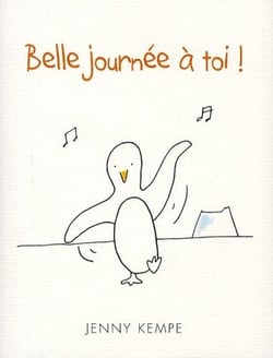 Belle journee a toi !