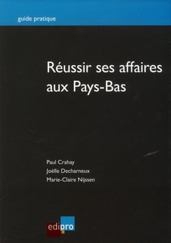 Réussir ses affaires aux pays-bas