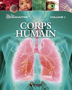 Tout connaître Tome 2 - corps humain