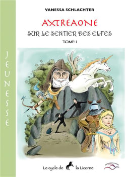 Axtreaone jeunesse i - sur le sentier des elfes