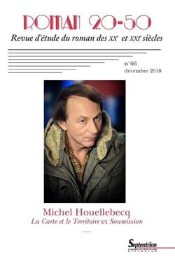 Michel Houellebecq, la  carte et le territoire et soumission