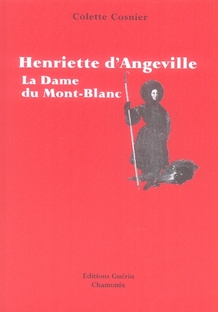 Henriette d'angeville - la dame du mont-blanc