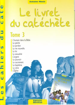 Cahiers du caté - Le livret du catéchète - Tome 3