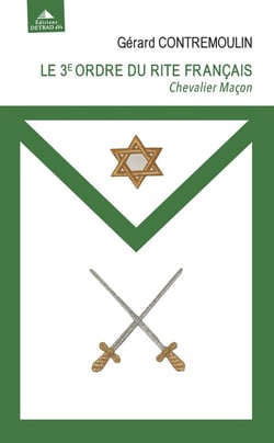 Le 3ème ordre du rite français : chevalier maçon