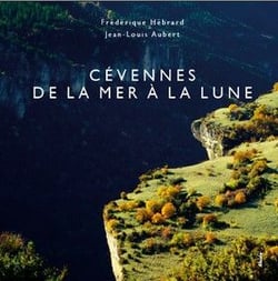Cévennes de la mer à la lune
