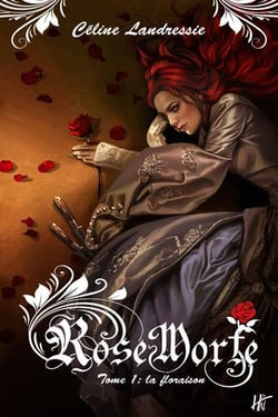 Rose morte Tome 1 : la floraison
