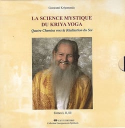 La science mystique du kriya yoga