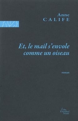 Et, le mail s'envole comme un oiseau