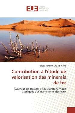 Contribution à l'étude de valorisation des minerais de fer : Synthèse de ferrates et de sulfate ferrique appliquée aux traitements des eaux