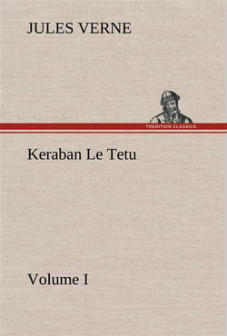 Keraban le tetu, volume i