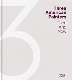 Three american painters then and now