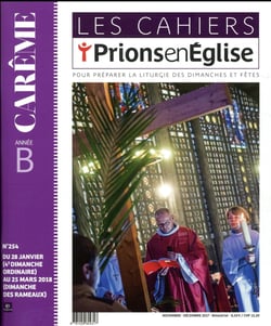 Les cahiers prions en Eglise n.254 : novembre (édition 2017)