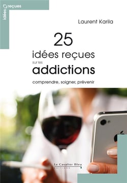 Addictions : 25 idées Recues