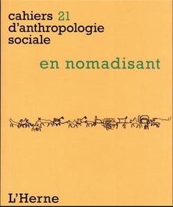 Cahiers d'anthropologie sociale : en nomadisant
