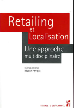 Retailing et localisation - une approche multidisciplinaire
