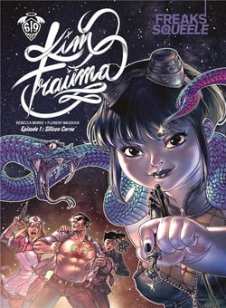 Freaks' Squeele - trauma Tome 1 : Silicon carne