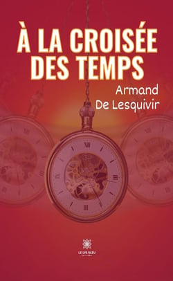 À la croisée des temps