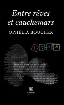 Entre rêves et cauchemars