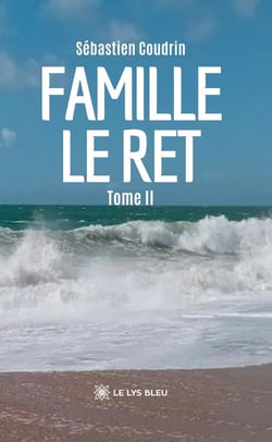 Famille L e Ret : Tome II
