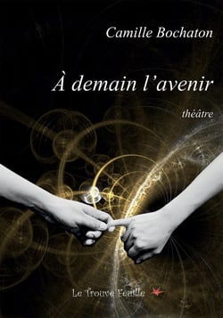 À demain l'avenir