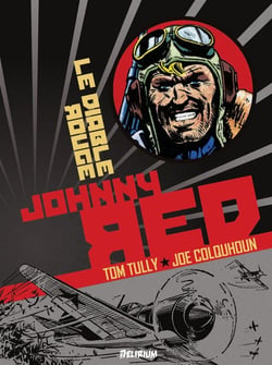 Johnny Red Tome 2 : le diable rouge
