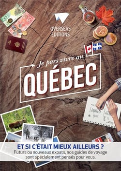 Expat book : je pars vivre au Québec