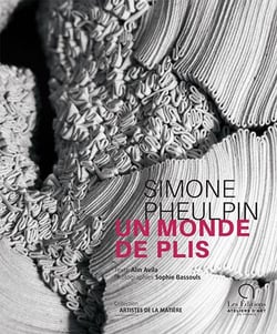 Simone Pheulpin, un monde de plis