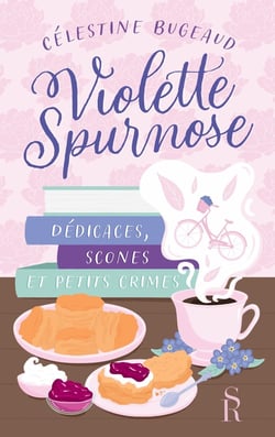 Violette Spurnose : Dédicaces, scones et petits crimes