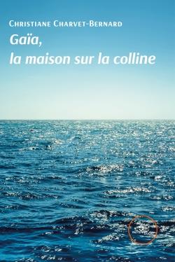 Gaia, la maison sur la colline