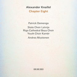 Alexander Knaifel : Chapter Eight