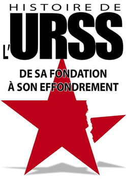Histoire de l'URSS : De sa fondation à son effondrement