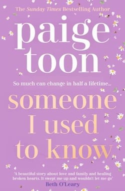 Someone I Used to Know : The gorgeous new love story with a twist, from the bestselling author