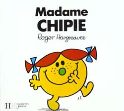 Madame chipie