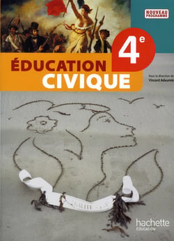 Éducation civique - 4ème - livre de l'élève (édition 2011)