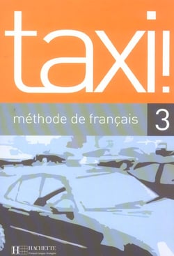 Taxi ! 3 - livre de l'eleve