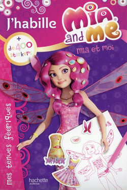 Mia and me - mes tenues féeriques