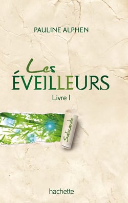 Les éveilleurs t.1 - salicande