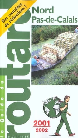 Guide du routard - nord pas-de-calais - edition 2001-2002