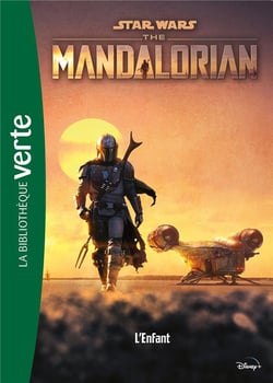 Star Wars - The Mandalorian Tome 1 : l'enfant