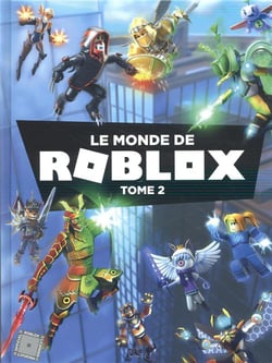 Le monde de roblox t.2