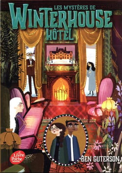 Winterhouse hôtel Tome 3