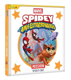 SPIDEY ET SES AMIS EXTRAORDINAIRES - Mission Spidey-Chat - MARVEL