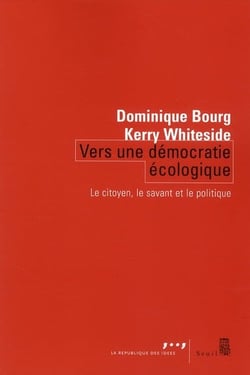 Vers une démocratie écologique - le citoyen, le savant et le politique