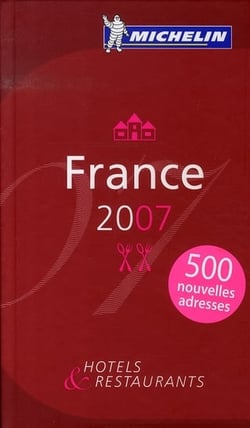 Guide rouge Michelin : France (édition 2007)
