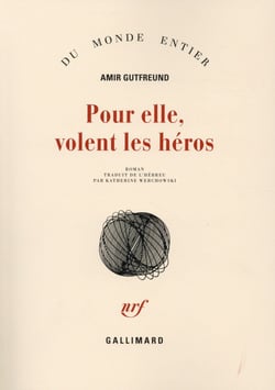 Pour elle, volent les héros