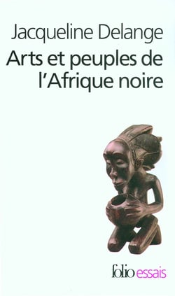 Arts et peuples de l'Afrique noire